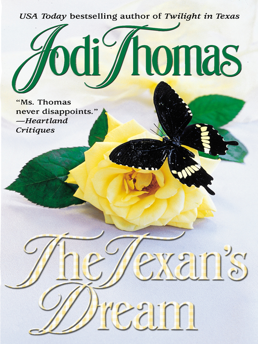 Title details for The Texan's Dream by Jodi Thomas - Available